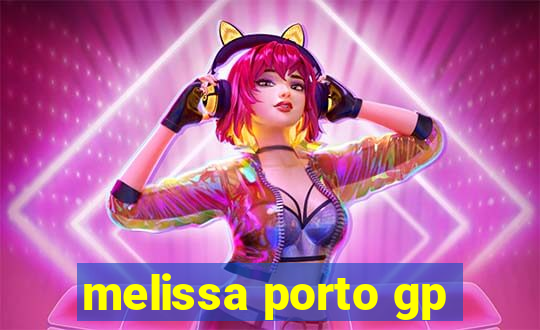 melissa porto gp